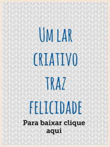 poster-um-lar-criativo-traz-felicidade