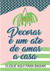 poster-decorar-e-um-ato-de-amar-a-casa